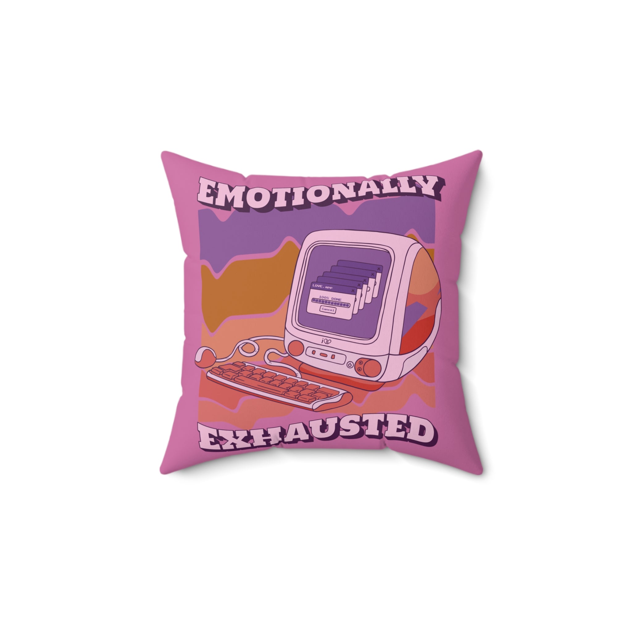 Emotionally Exhausted Y2K Mood Pillow