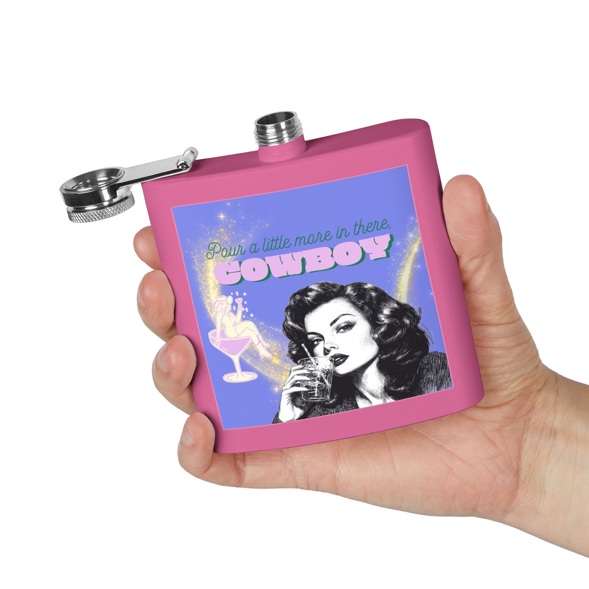 Pour a Little More in There, Cowboy – Retro Woman Flask