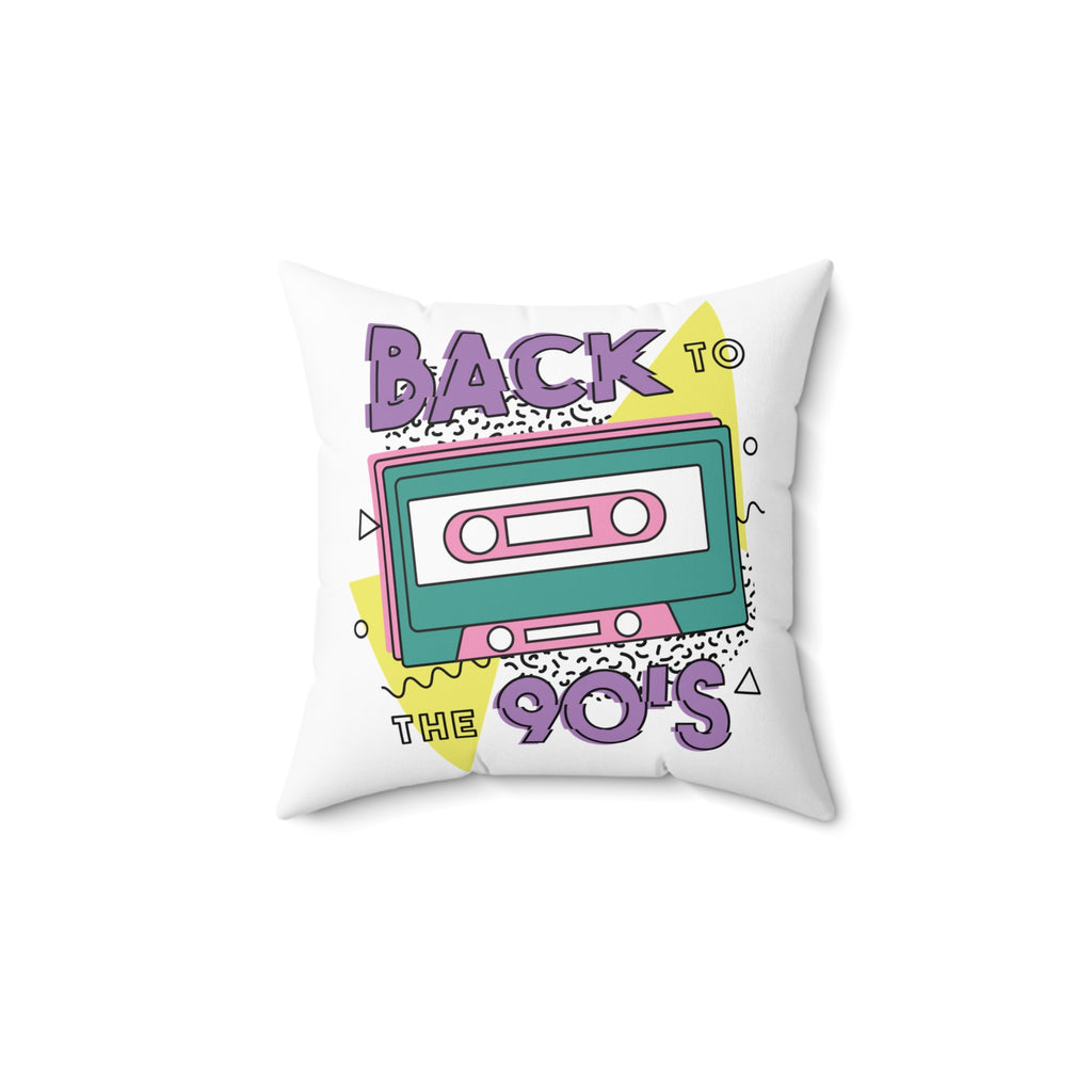 Back to the 90s Nostalgic Pillow