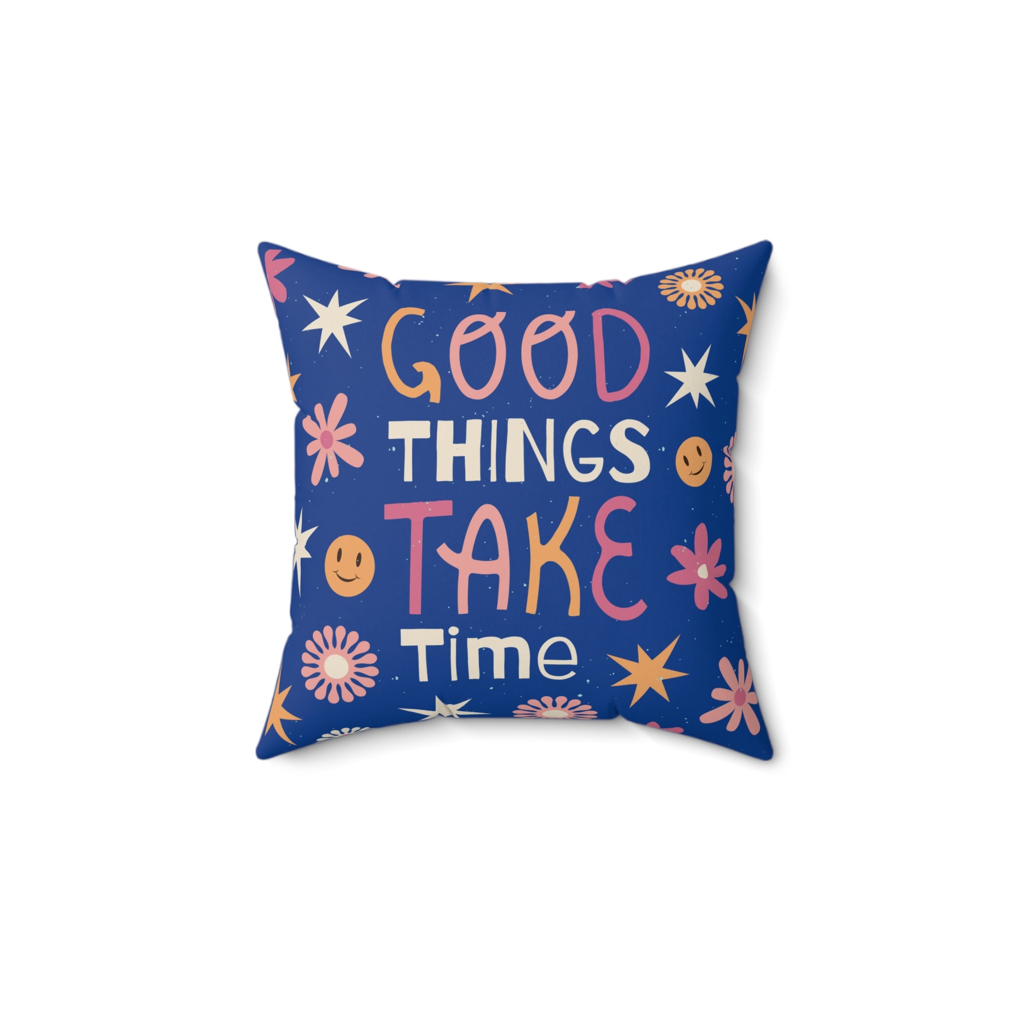 Good Things Take Time 60s Floral Pillow