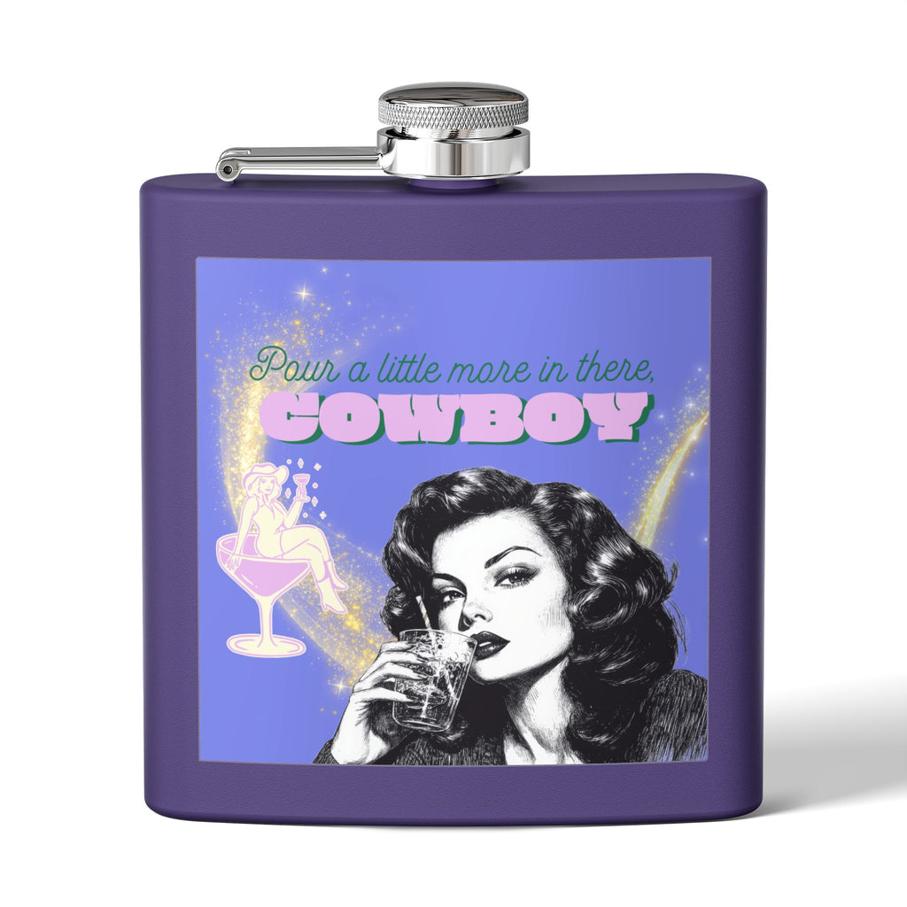 Pour a Little More in There, Cowboy – Retro Woman Flask